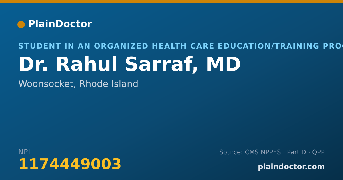 Shareable card for Rahul Sarraf, MD - Student in an Organized Health Care Education/Training Program, Woonsocket, RI