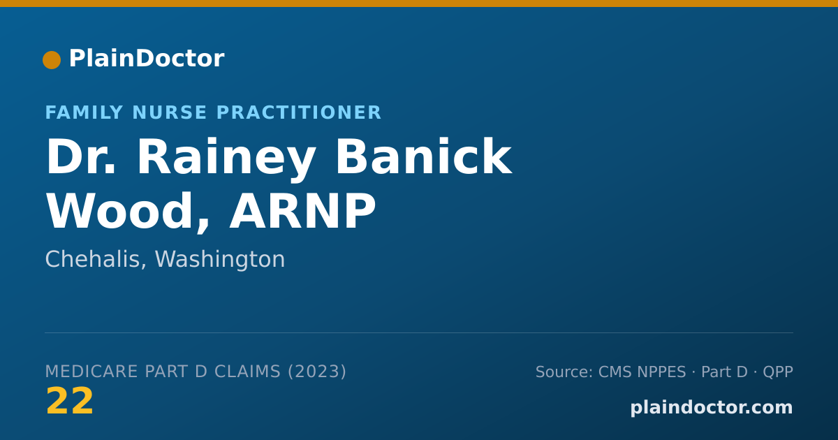 Shareable card for Rainey Banick Wood, ARNP - Family Nurse Practitioner, Chehalis, WA