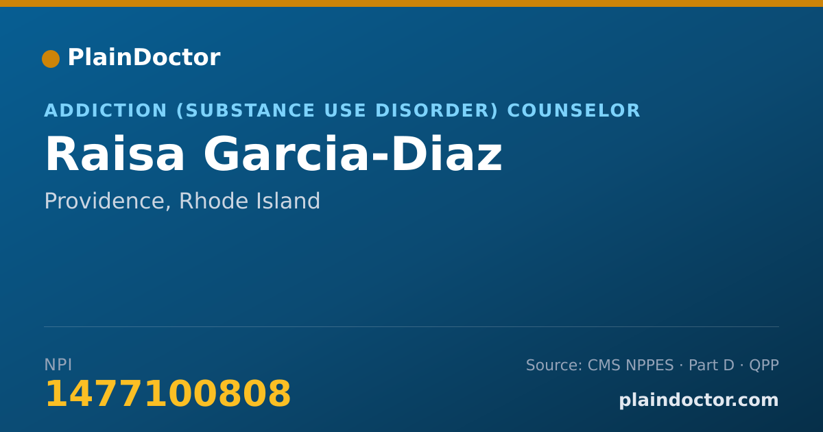 Shareable card for Raisa Garcia-Diaz - Addiction (Substance Use Disorder) Counselor, Providence, RI