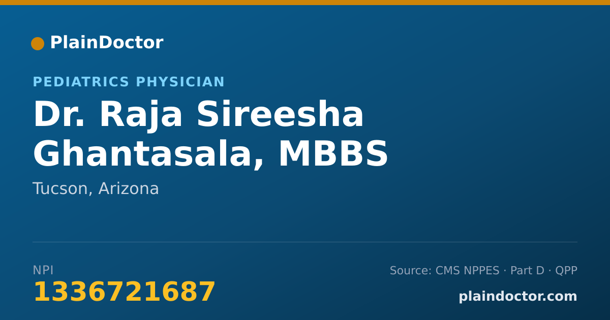 Shareable card for Raja Sireesha Ghantasala, MBBS - Pediatrics Physician, Tucson, AZ