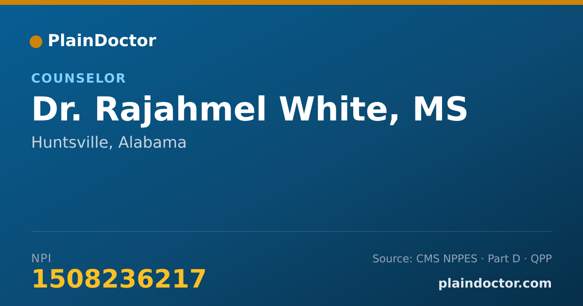 Shareable card for Rajahmel White, MS - Counselor, Huntsville, AL