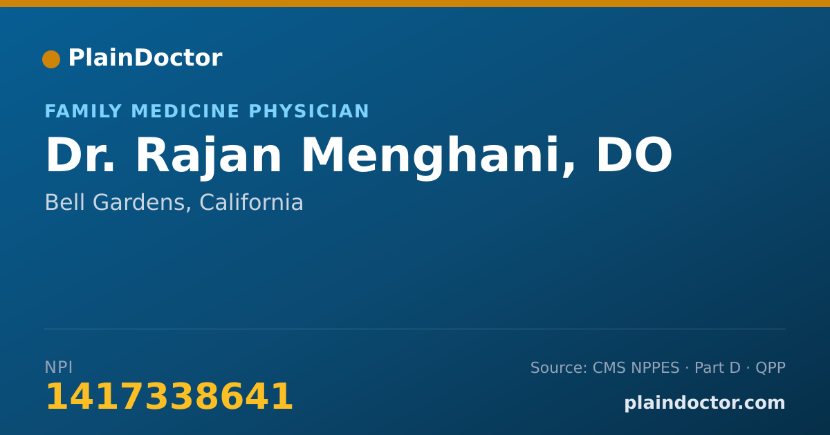 Shareable card for Rajan Menghani, DO - Family Medicine Physician, Bell Gardens, CA