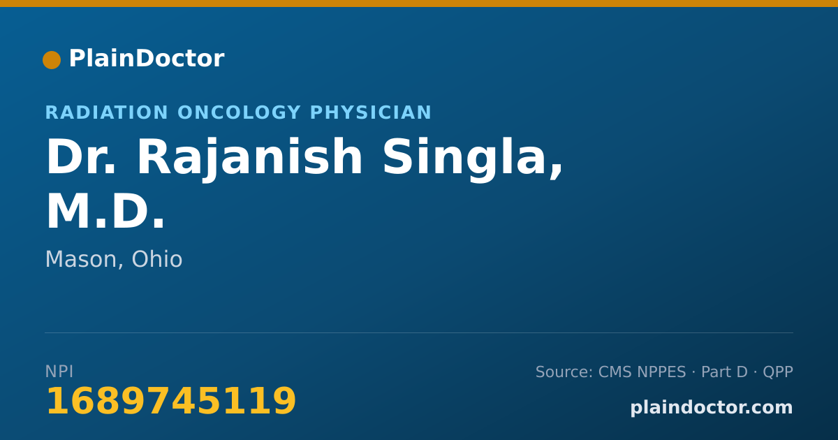 Shareable card for Rajanish Singla, M.D. - Radiation Oncology Physician, Mason, OH