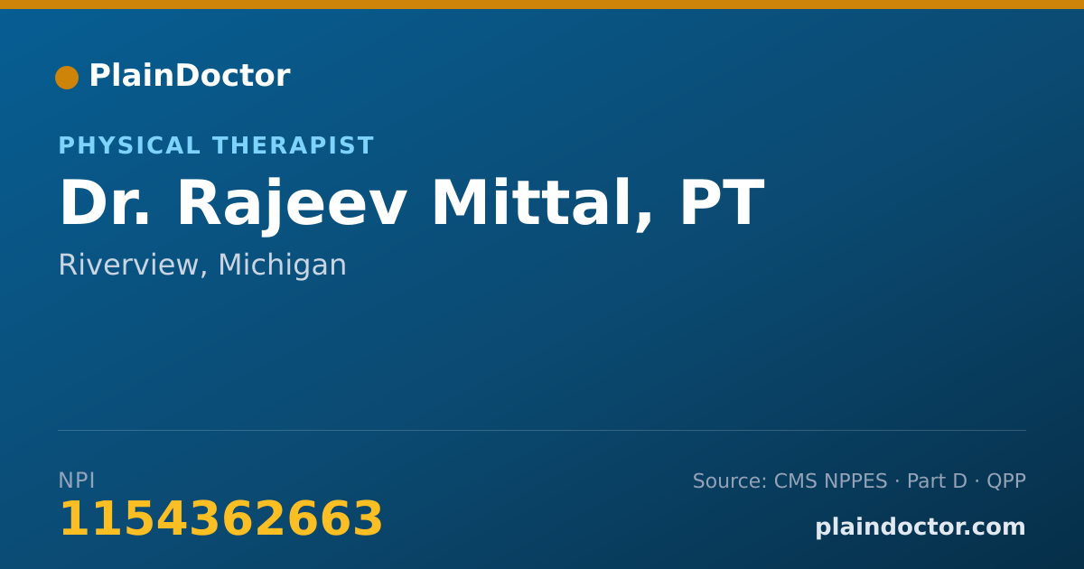 Shareable card for Rajeev Mittal, PT - Physical Therapist, Riverview, MI