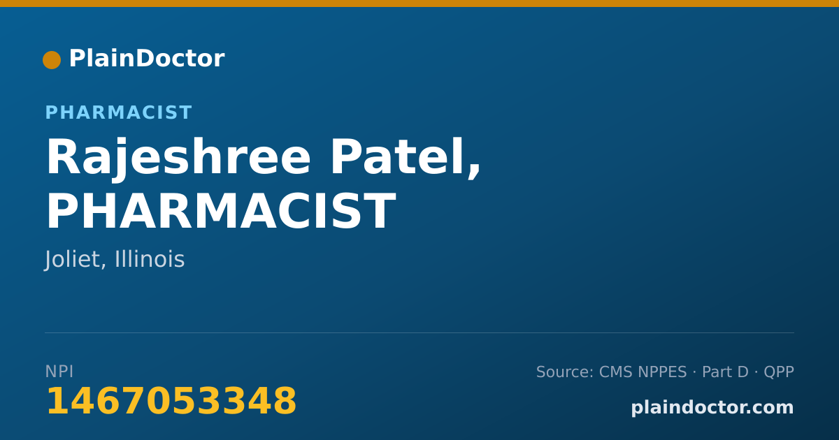 Shareable card for Rajeshree Patel, PHARMACIST - Pharmacist, Joliet, IL