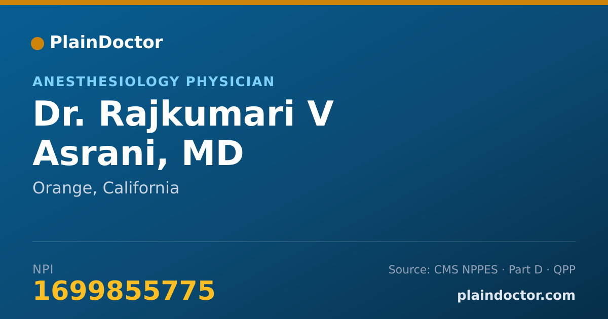 Shareable card for Rajkumari V Asrani, MD - Anesthesiology Physician, Orange, CA