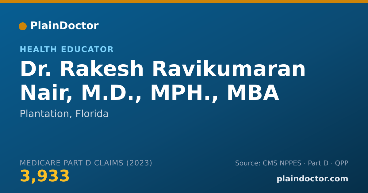 Shareable card for Rakesh Ravikumaran Nair, M.D., MPH., MBA - Health Educator, Plantation, FL