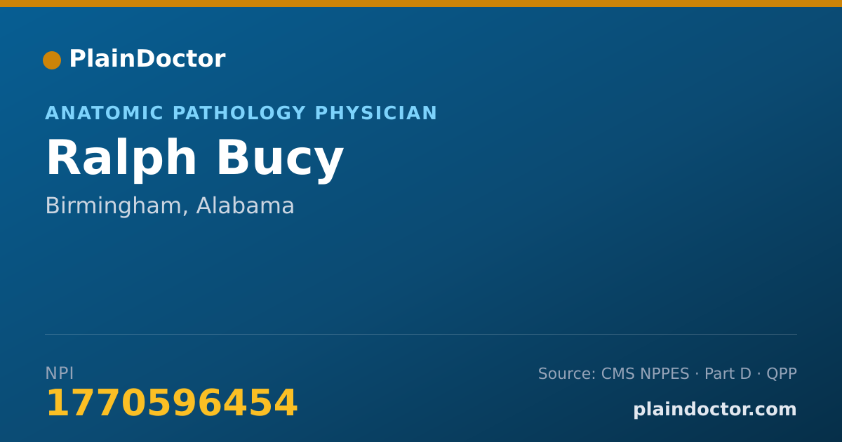 Shareable card for Ralph Bucy - Anatomic Pathology Physician, Birmingham, AL