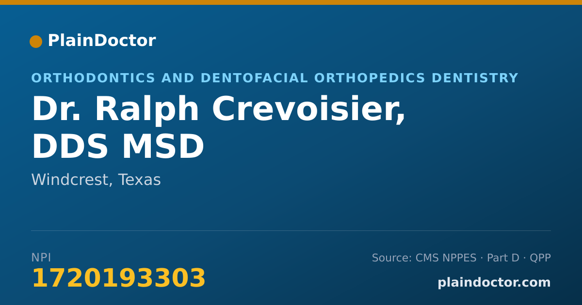 Shareable card for Ralph Crevoisier, DDS MSD - Orthodontics and Dentofacial Orthopedics Dentistry, Windcrest, TX