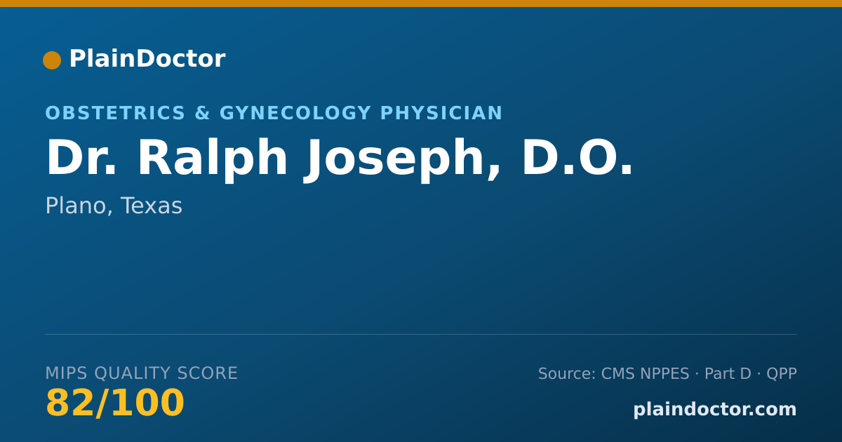 Shareable card for Ralph Joseph, D.O. - Obstetrics & Gynecology Physician, Plano, TX