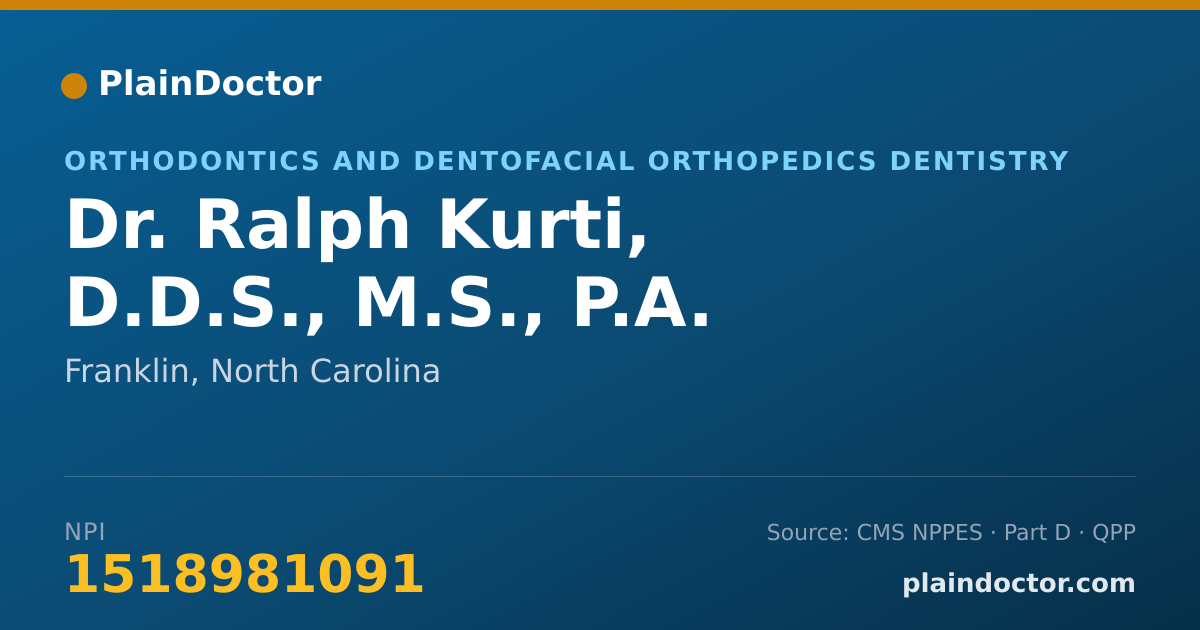 Shareable card for Ralph Kurti, D.D.S., M.S., P.A. - Orthodontics and Dentofacial Orthopedics Dentistry, Franklin, NC