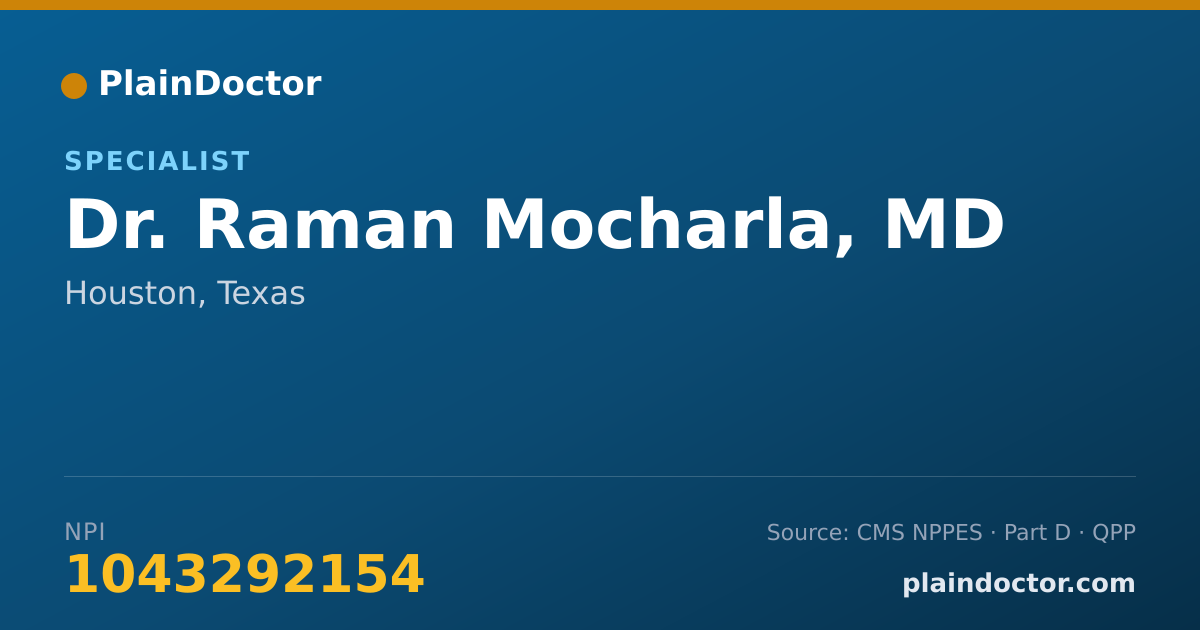 Shareable card for Raman Mocharla, MD - Specialist, Houston, TX