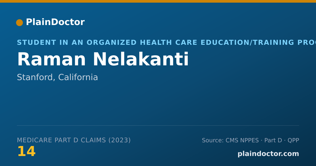 Shareable card for Raman Nelakanti - Student in an Organized Health Care Education/Training Program, Stanford, CA