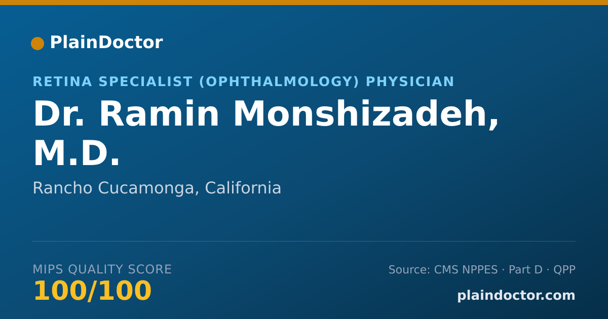 Shareable card for Ramin Monshizadeh, M.D. - Retina Specialist (Ophthalmology) Physician, Rancho Cucamonga, CA