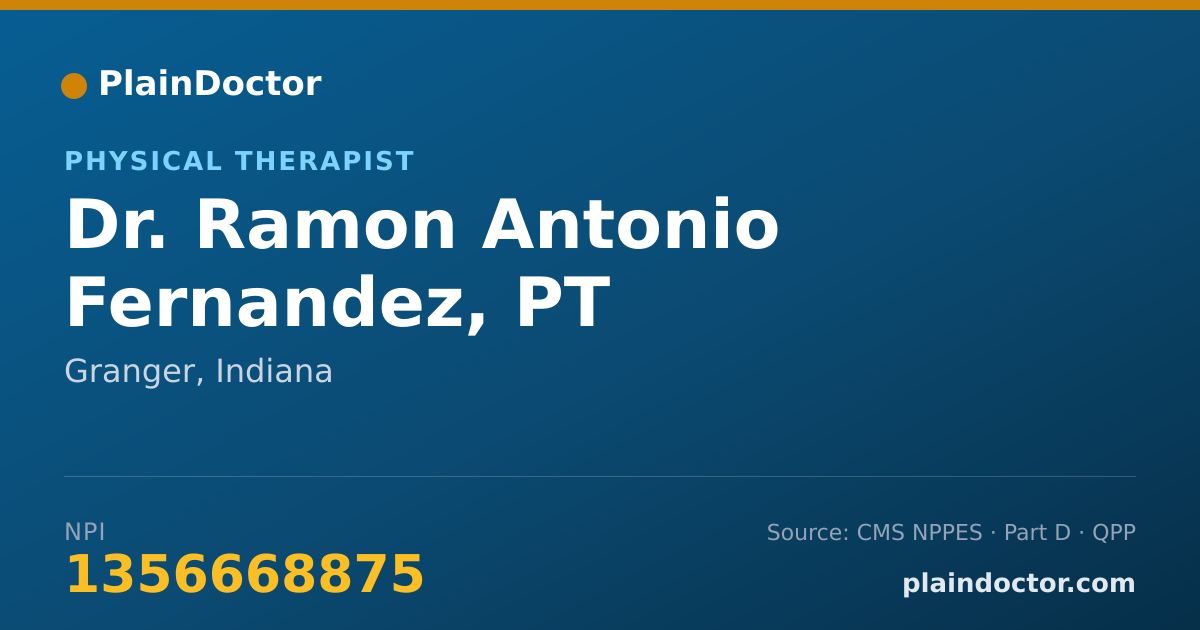 Shareable card for Ramon Antonio Fernandez, PT - Physical Therapist, Granger, IN