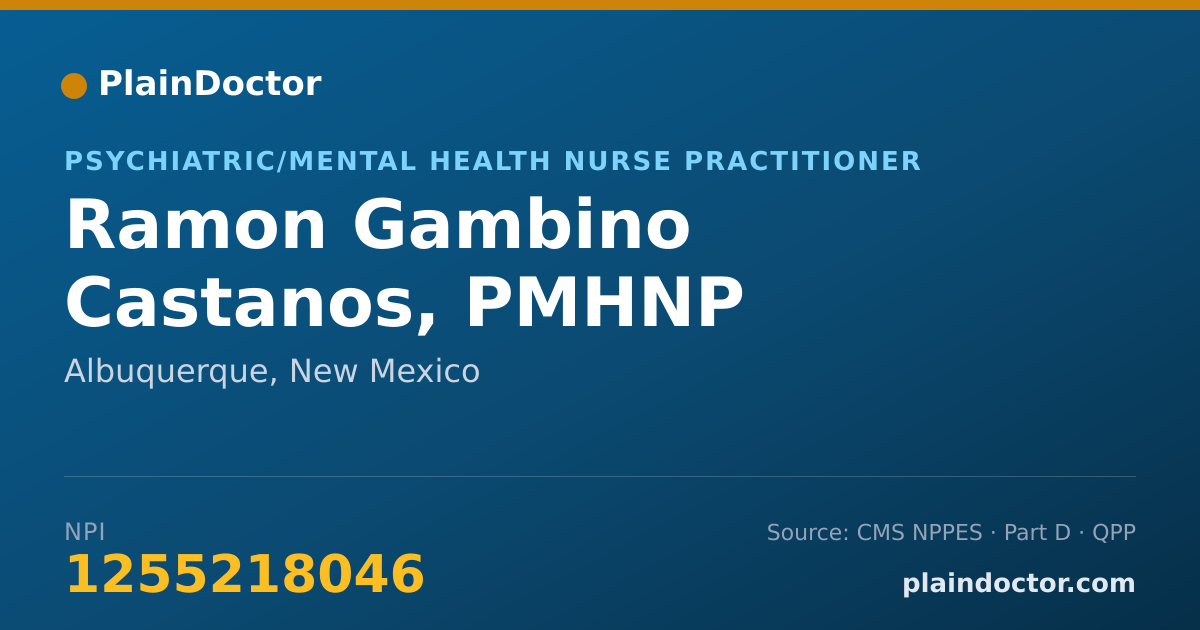 Shareable card for Ramon Gambino Castanos, STUDENT, DNP - Student in an Organized Health Care Education/Training Program, Albuquerque, NM