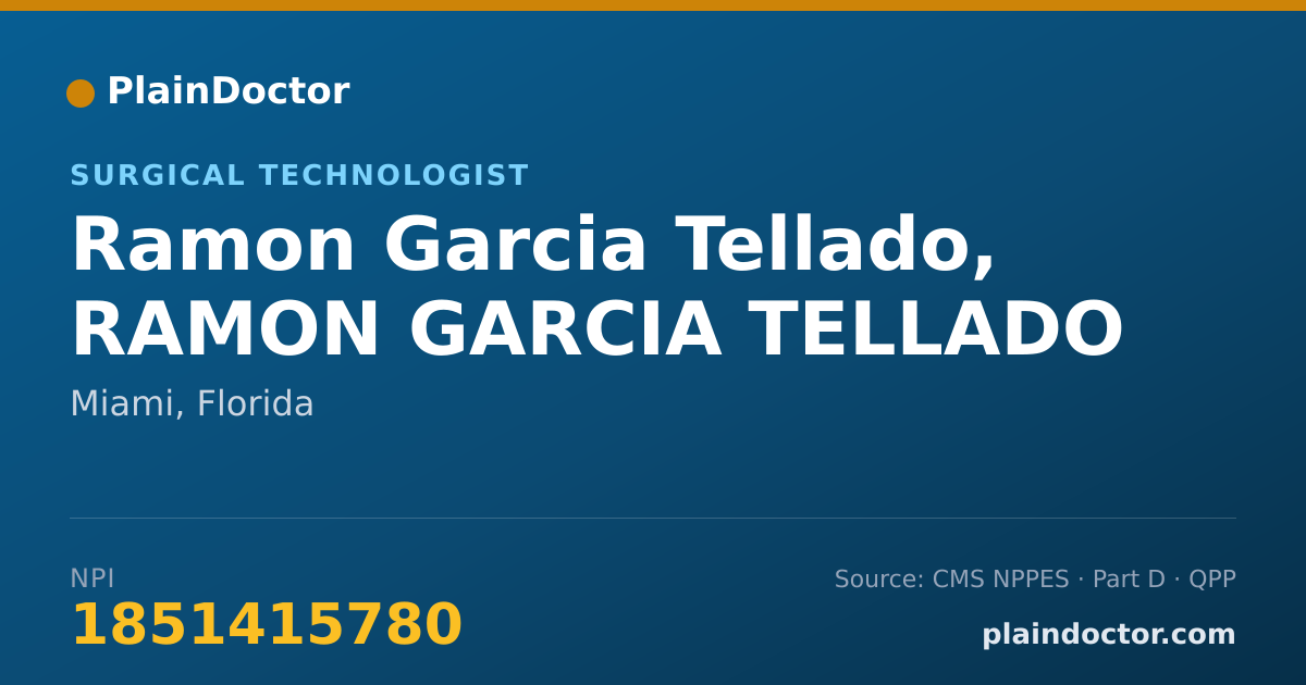 Shareable card for Ramon Garcia Tellado, RAMON GARCIA TELLADO - Surgical Technologist, Miami, FL