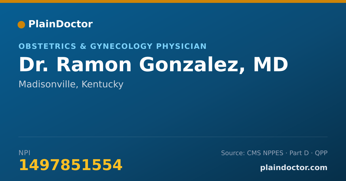 Shareable card for Ramon Gonzalez, MD - Obstetrics & Gynecology Physician, Madisonville, KY