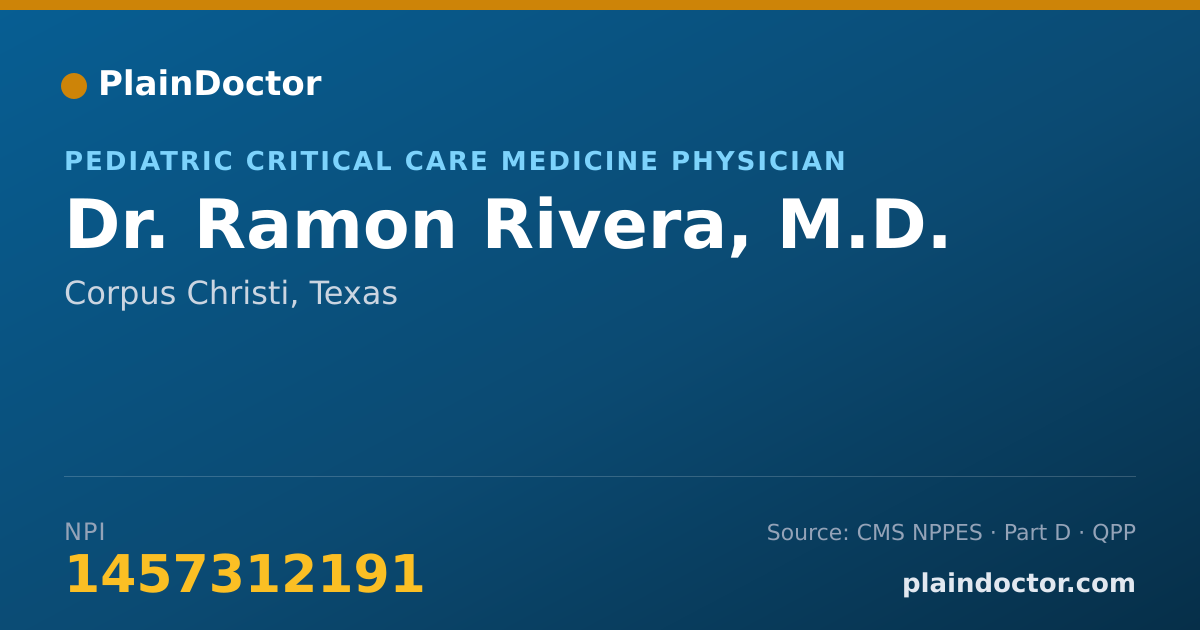 Shareable card for Ramon Rivera, M.D. - Pediatric Critical Care Medicine Physician, Corpus Christi, TX