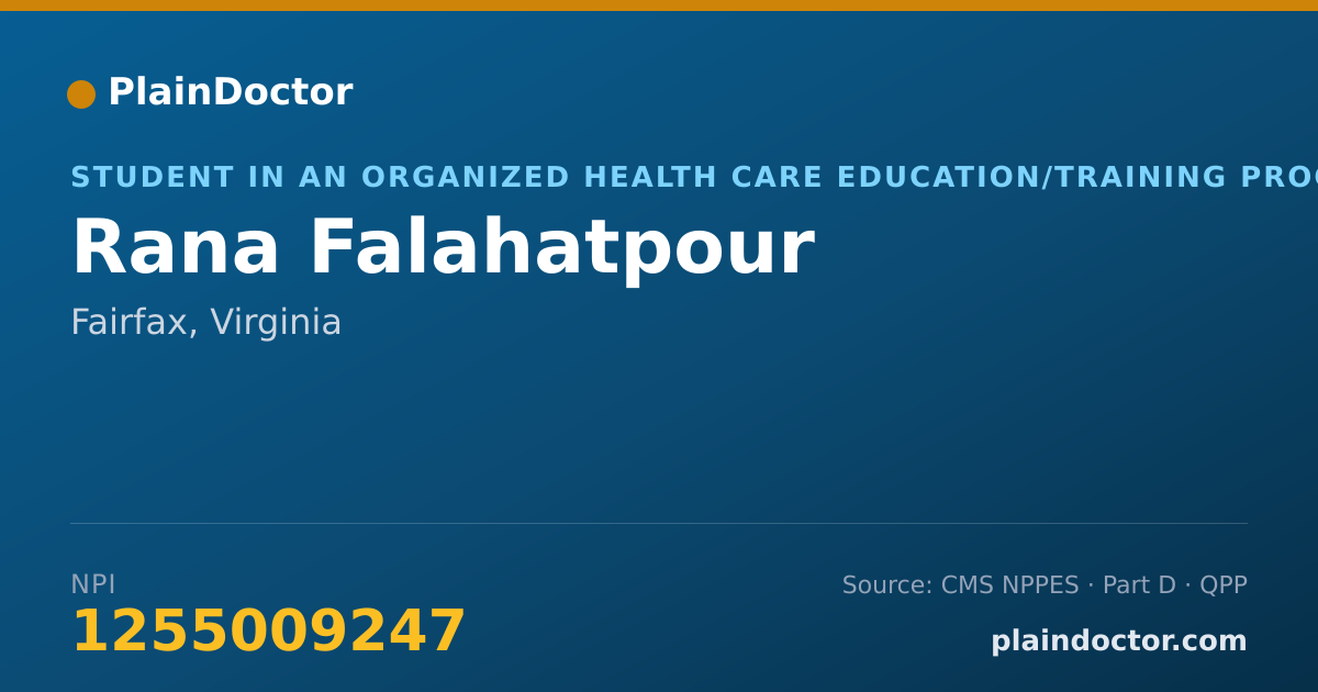 Shareable card for Rana Falahatpour - Student in an Organized Health Care Education/Training Program, Fairfax, VA