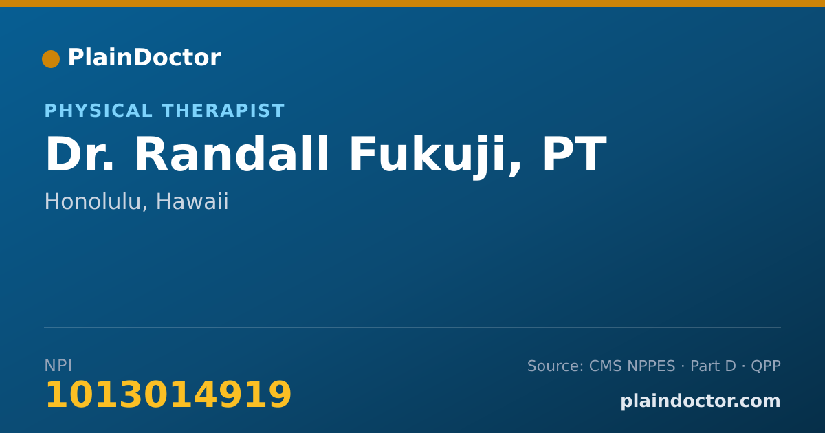 Shareable card for Randall Fukuji, PT - Physical Therapist, Honolulu, HI