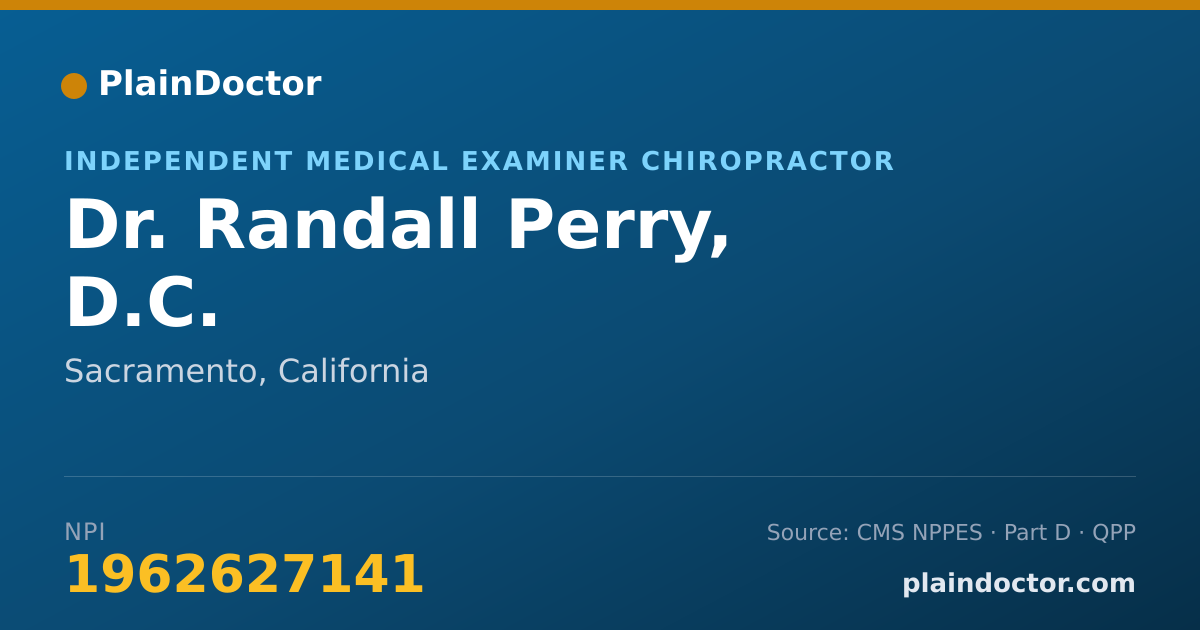 Shareable card for Randall Perry, D.C. - Independent Medical Examiner Chiropractor, Sacramento, CA