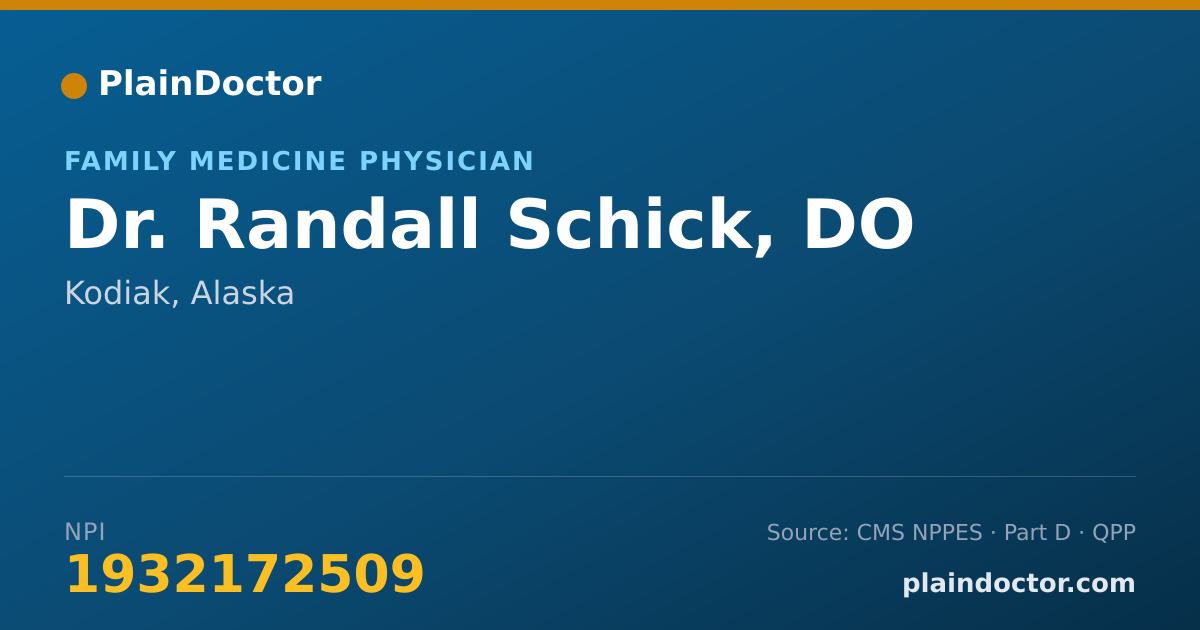 Shareable card for Randall Schick, DO - Family Medicine Physician, Kodiak, AK