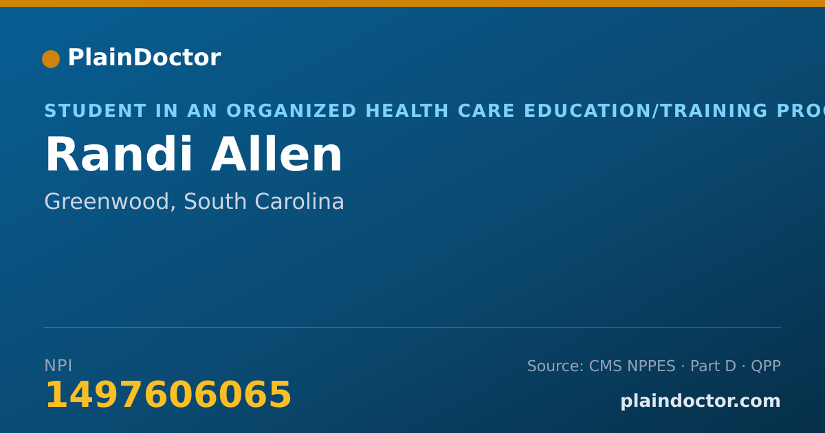 Shareable card for Randi Allen - Student in an Organized Health Care Education/Training Program, Greenwood, SC