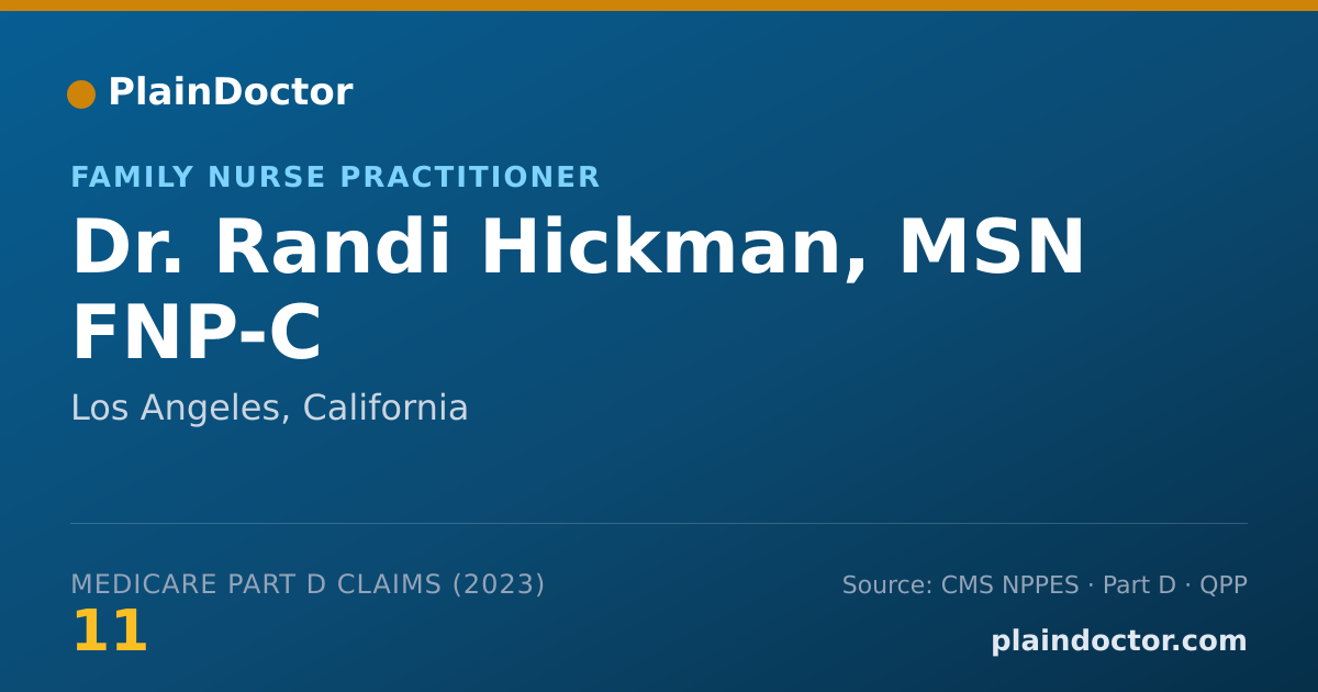 Shareable card for Randi Hickman, MSN FNP-C - Family Nurse Practitioner, Los Angeles, CA