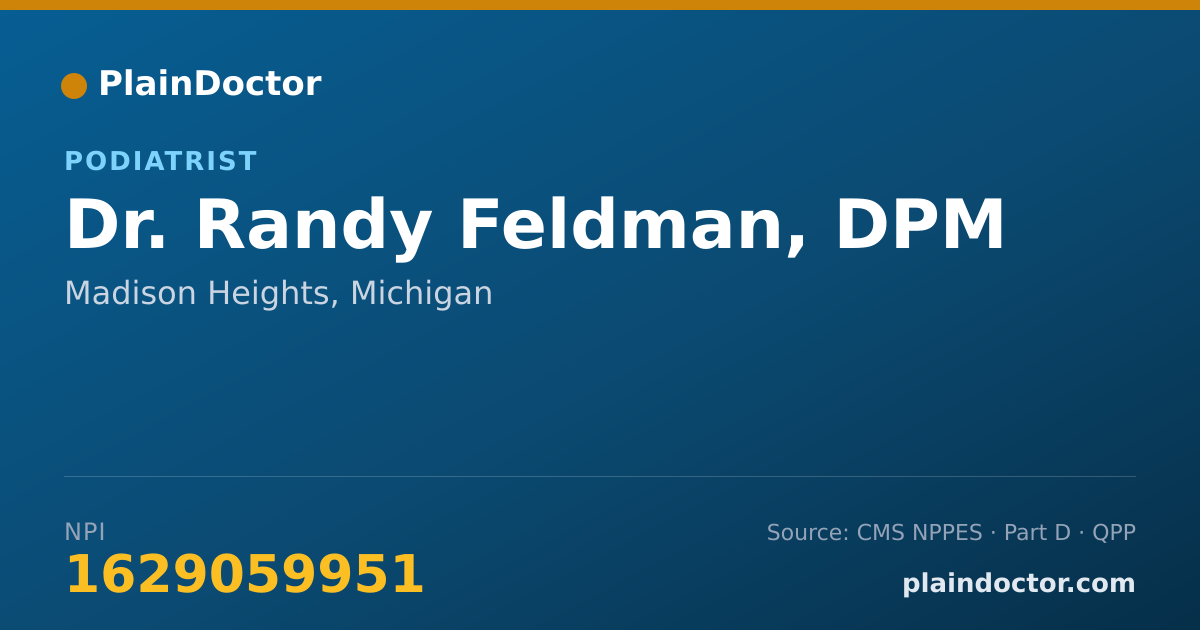 Shareable card for Randy Feldman, DPM - Foot & Ankle Surgery Podiatrist, Madison Heights, MI