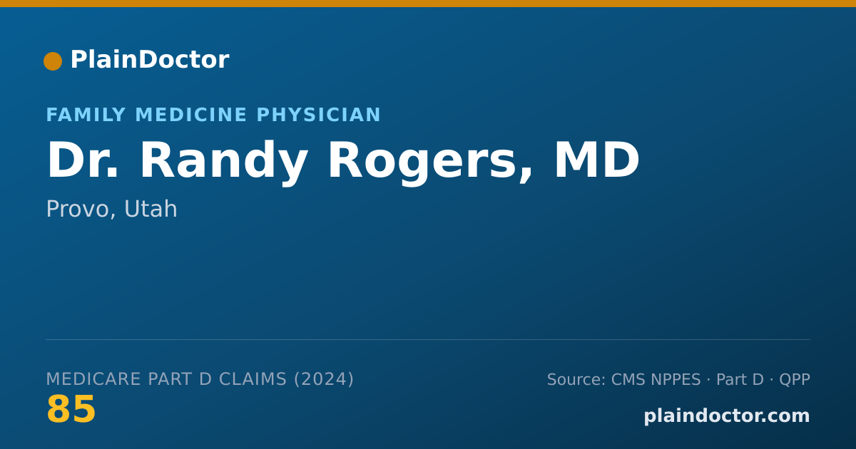 Shareable card for Randy Rogers, MD - Family Medicine Physician, Provo, UT
