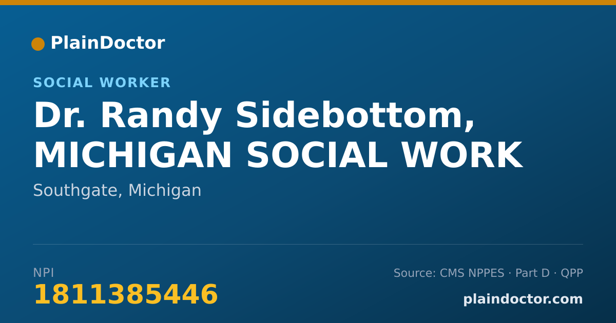 Shareable card for Randy Sidebottom, MICHIGAN SOCIAL WORK - Social Worker, Southgate, MI
