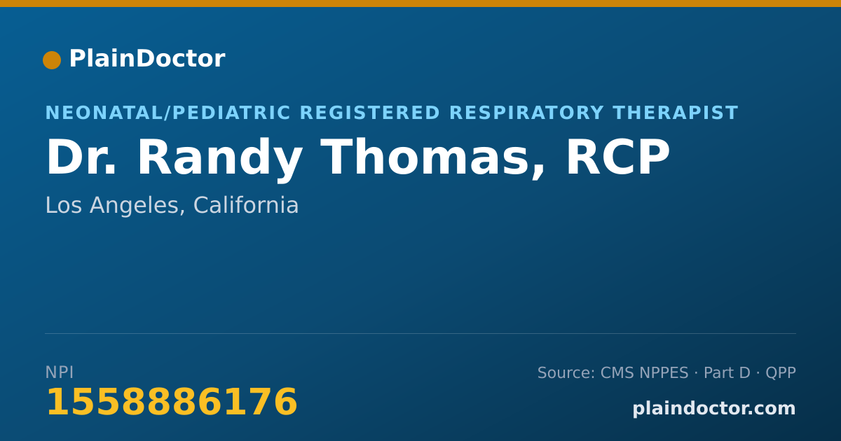 Shareable card for Randy Thomas, RCP - Neonatal/Pediatric Registered Respiratory Therapist, Los Angeles, CA