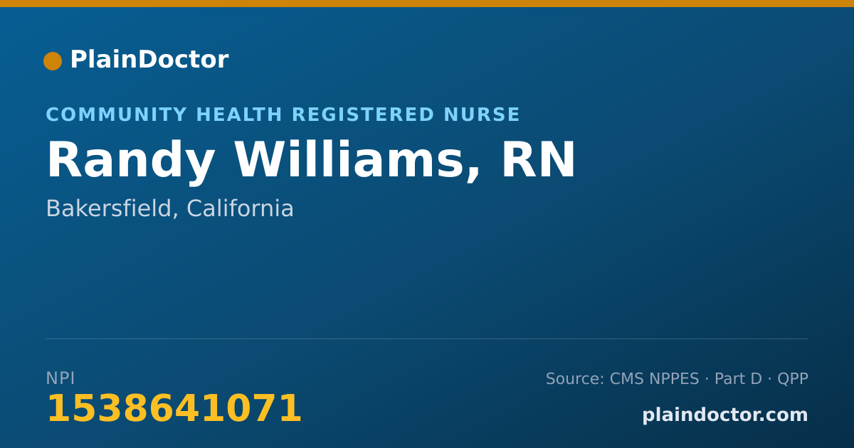 Shareable card for Randy Williams, RN - Community Health Registered Nurse, Bakersfield, CA
