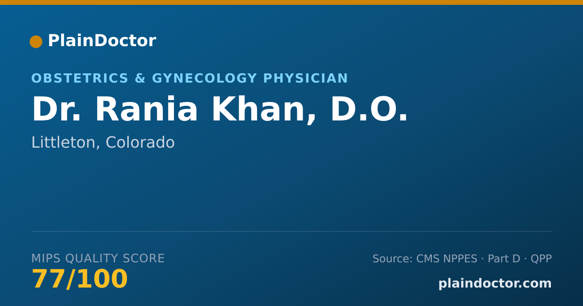 Shareable card for Rania Khan, D.O. - Obstetrics & Gynecology Physician, Littleton, CO