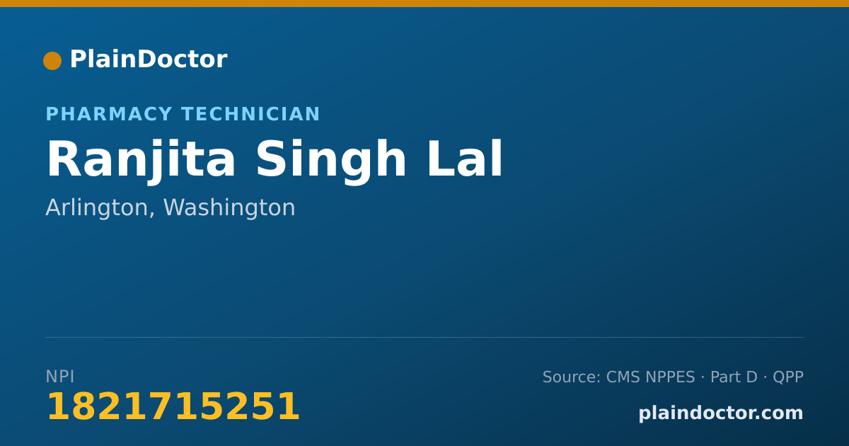 Shareable card for Ranjita Singh Lal - Pharmacy Technician, Arlington, WA