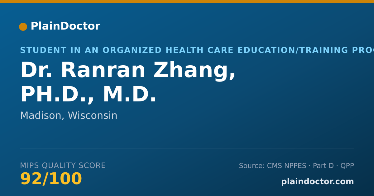 Shareable card for Ranran Zhang, PH.D., M.D. - Student in an Organized Health Care Education/Training Program, Madison, WI