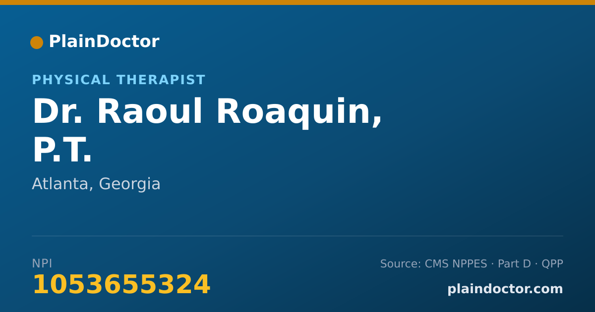 Shareable card for Raoul Roaquin, P.T. - Physical Therapist, Atlanta, GA