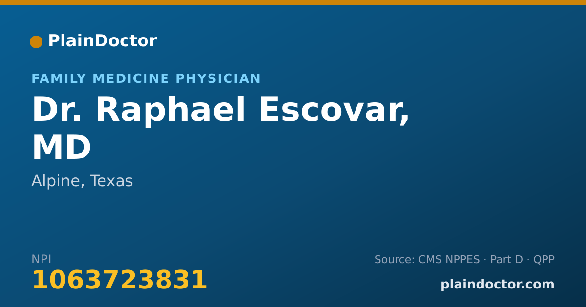 Shareable card for Raphael Escovar, MD - Family Medicine Physician, Alpine, TX