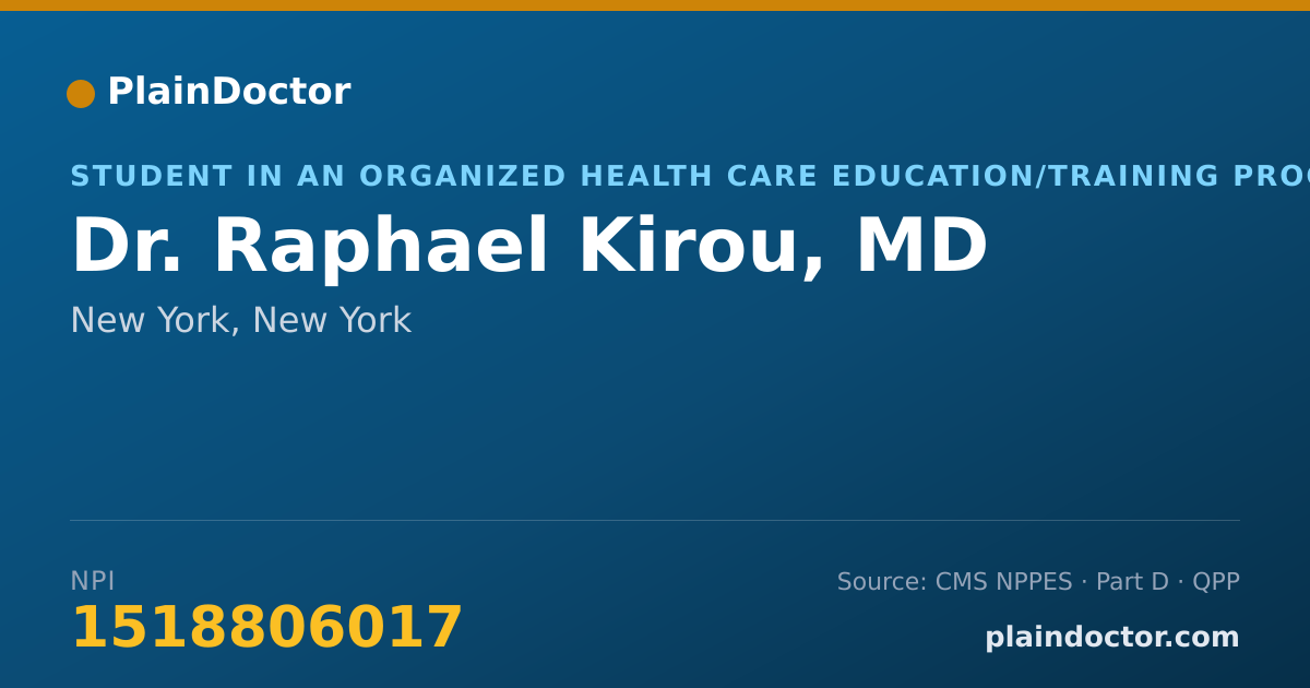 Shareable card for Raphael Kirou, MD - Student in an Organized Health Care Education/Training Program, New York, NY