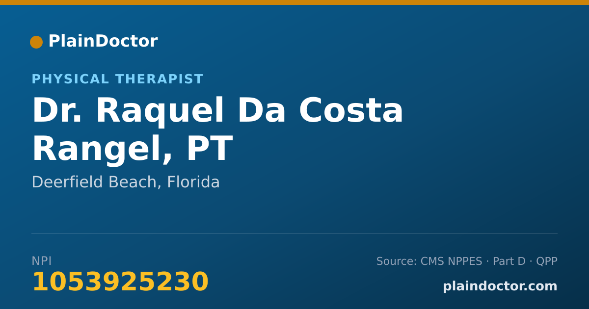 Shareable card for Raquel Da Costa Rangel, PT - Physical Therapist, Deerfield Beach, FL