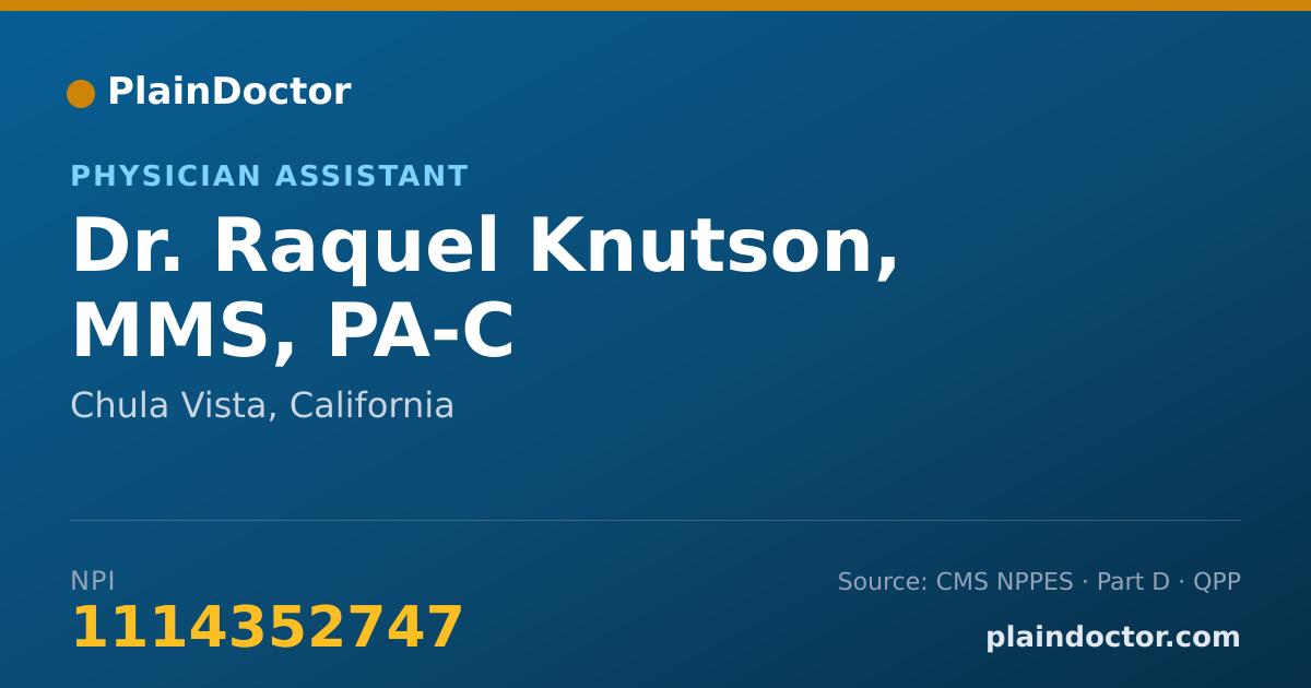 Shareable card for Raquel Knutson, MMS, PA-C - Physician Assistant, Chula Vista, CA
