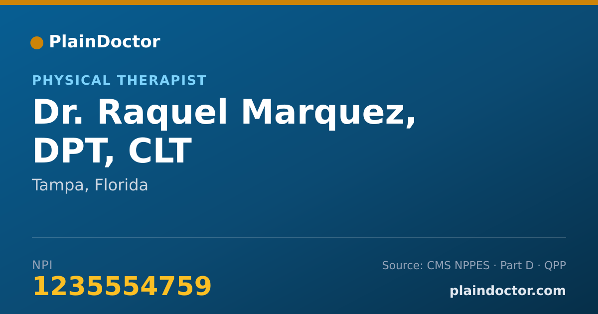Shareable card for Raquel Marquez, DPT, CLT - Physical Therapist, Tampa, FL