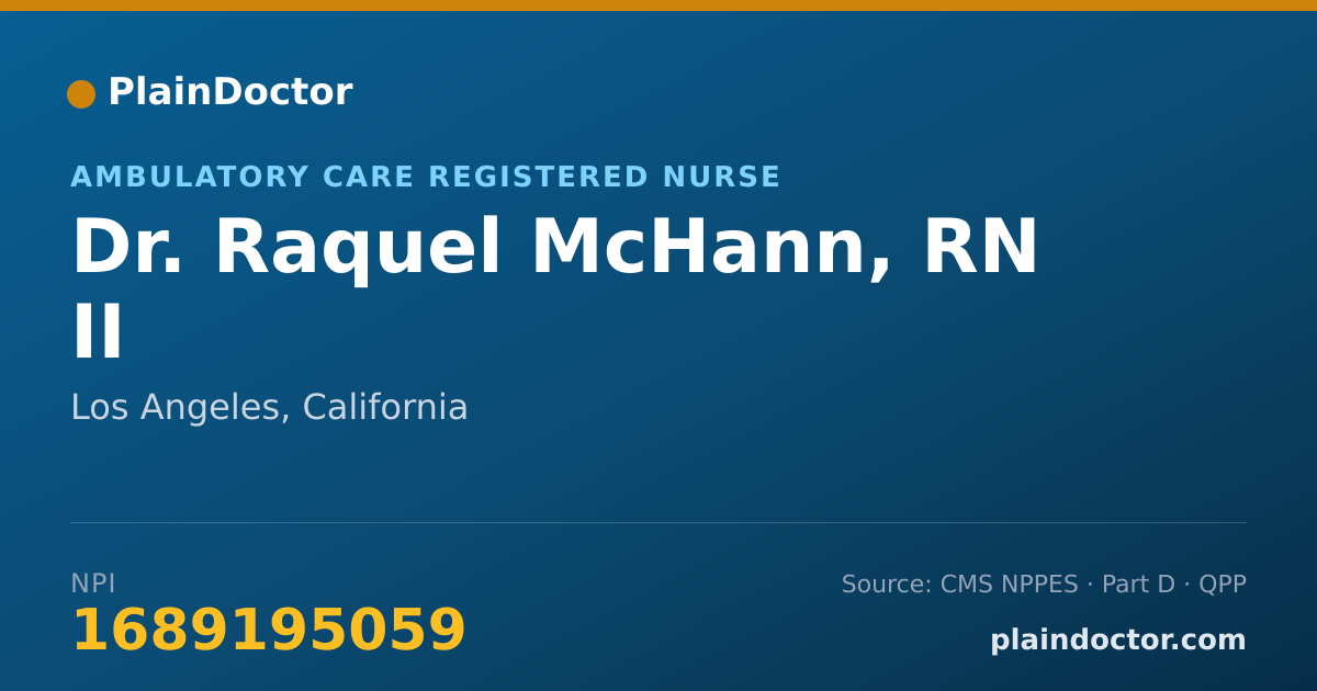 Shareable card for Raquel McHann, RN II - Ambulatory Care Registered Nurse, Los Angeles, CA