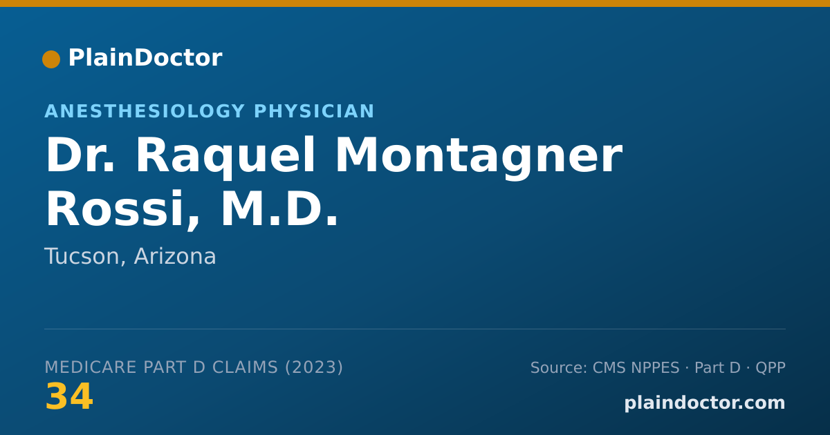 Shareable card for Raquel Montagner Rossi, M.D. - Anesthesiology Physician, Tucson, AZ