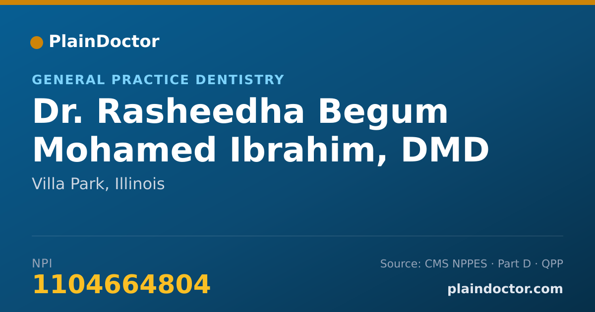 Shareable card for Rasheedha Begum Mohamed Ibrahim, DMD - General Practice Dentistry, Villa Park, IL