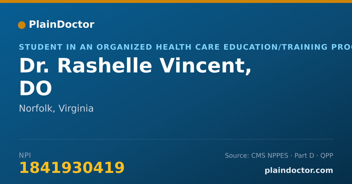 Shareable card for Rashelle Vincent, DO - Student in an Organized Health Care Education/Training Program, Norfolk, VA