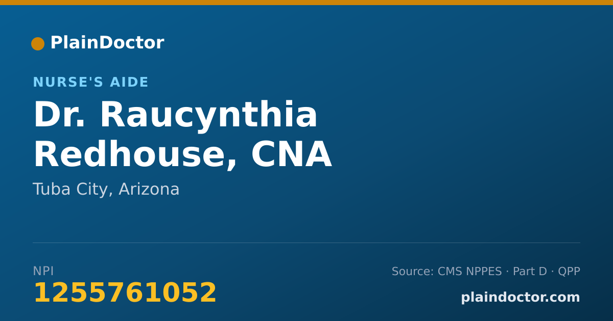 Shareable card for Raucynthia Redhouse, CNA - Nurse's Aide, Tuba City, AZ