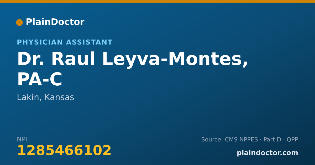 Shareable card for Raul Leyva-Montes, PA-C - Physician Assistant, Lakin, KS