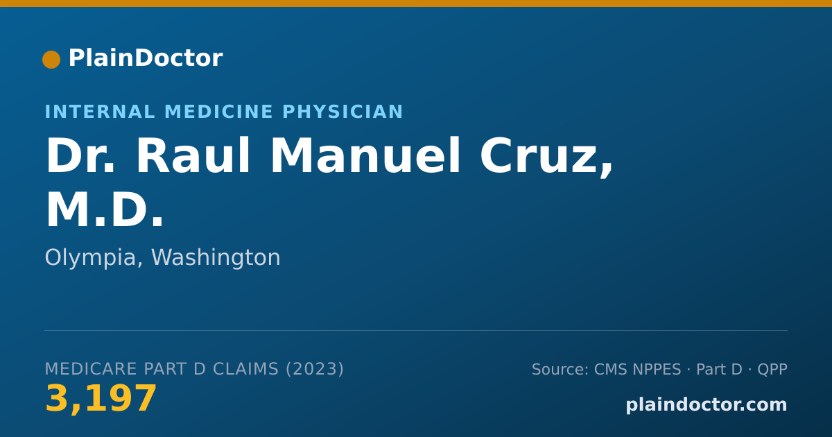 Shareable card for Raul Manuel Cruz, M.D. - Internal Medicine Physician, Olympia, WA